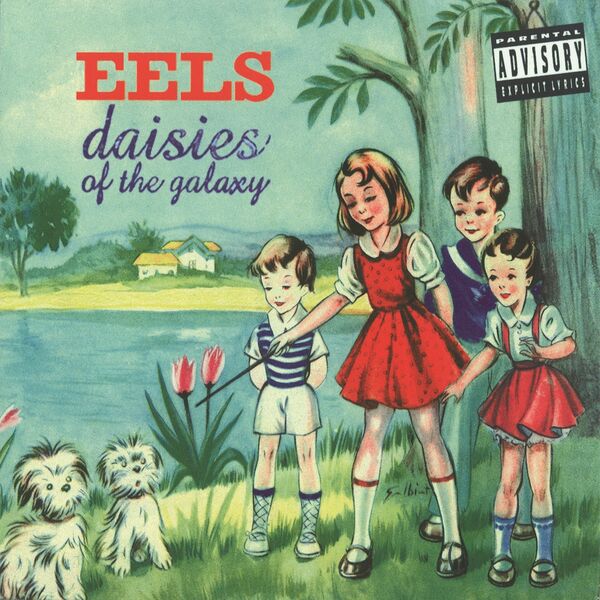 Cover of 'Daisies Of The Galaxy' - Eels